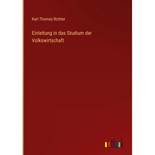 Einleitung In Das Studium Der Volkswirtschaft