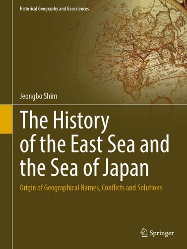 The History Of The East Sea And The Sea Of Japan