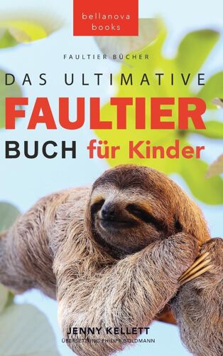 Faultier Bücher Das Ultimative Faultier Buch Für Kinder