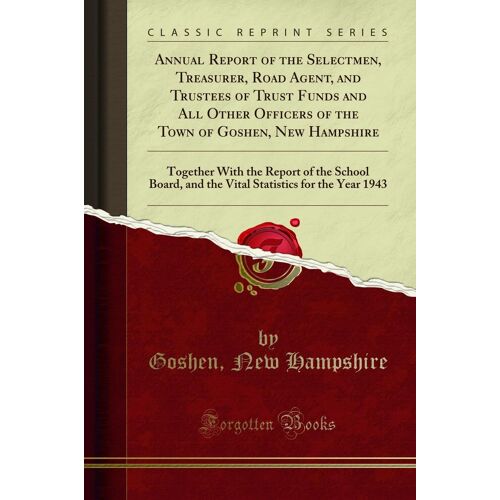 Hampshire, G: Annual Report Of The Selectmen, Treasurer, Roa