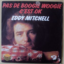 Eddy Mitchell, Pas De Boogie Woogie