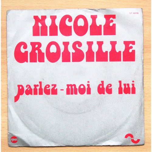 Nicole Croisille, Parlez-Moi De Lui
