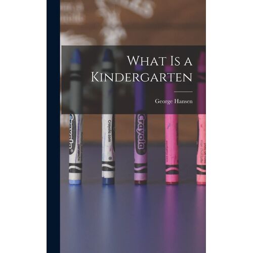 What Is A Kindergarten