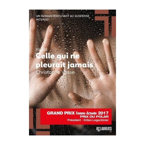 Celle Qui Ne Pleurait Jamais - Prix Du Polar 2017