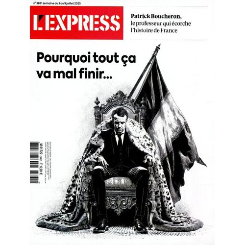 L'Express N°3861 : Pourquoi Tout Ça Va Mal Finir