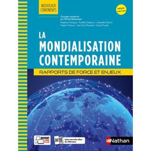 La Mondialisation Contemporaine - Rapports De Force Et Enjeux - Prépa Ecg - Nouveaux Continents - Epub