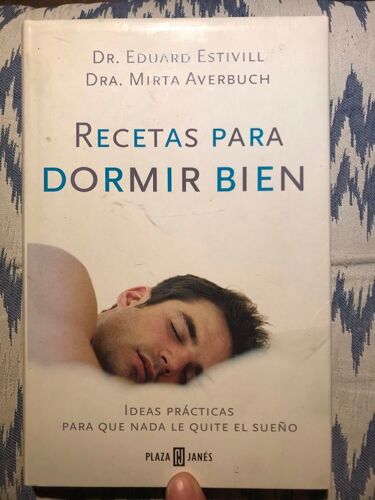 Recetas Para Dormir Bien: Ideas Prácticas Para Que Nada Le Quite El Sueño