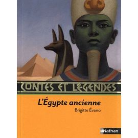 Contes Et Légendes De L'egypte Ancienne