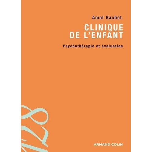 Clinique De L'enfant - Psychothérapie Et Évaluation