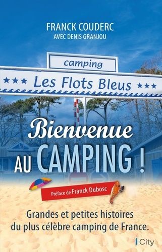 Bienvenue Au Camping !