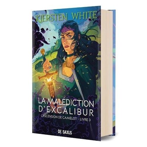 L'ascension De Camelot - Tome 3 - La Malédiction D'excalibur