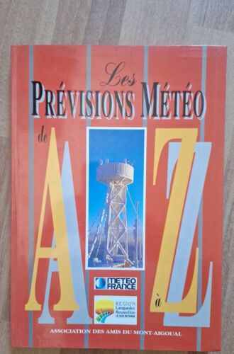 Les Prévisions Météo De A À Z