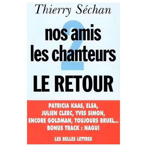 Nos Amis Les Chanteurs - Le Retour