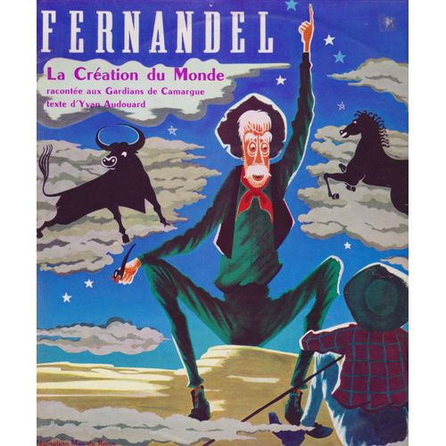 La Creation Du Monde Racontee Aux Gardians De Camargue - Tiré De Cocagne D'yvan Audouard Musique D'ambiance Bizet L'arlèsienne