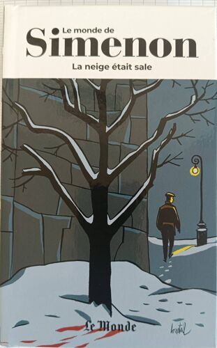 La Neige Etait Sale Le Monde Simenon