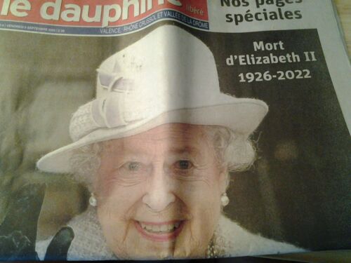 Journal Le Dauphiné Libere La Mort D'elizabeth Ii 1926-2022