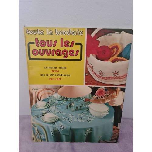 Tous Les Ouvrages, Toute La Broderie Collection Numéro 24, Editio S Ege De 1982 Avec 4 Patrons. Contient De Nombreux Modèles Couvre-Lits, Tricot, Crochet, Amigurumi Etc. Images Couleurs.