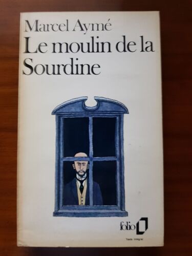 Marcel Aymé Le Moulin De La Sourdine
