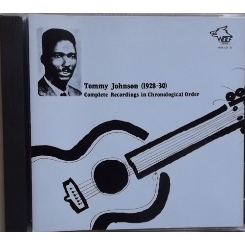 Tommy Johnson (1928 - 30) - Complete Recordings In Chronological Order