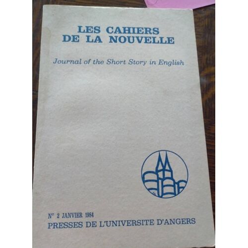 Les Cahiers De La Nouvelle Journal Of The Short Story In English Pressé De L'Université D'Angers
