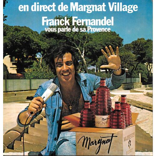 Franck Fernandel Vous Parle De Sa Provence (En Direct De Margnat Village) [Vinyle 45 Tours 7"] 1971