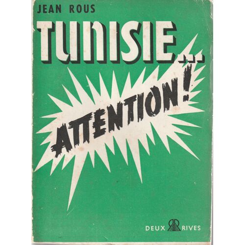 Tunisie , Attention !