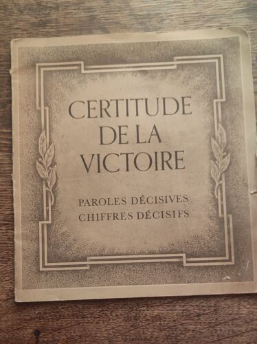 Certitude De La Victoire Paroles Décisives Chiffres Décisifs, 1942
