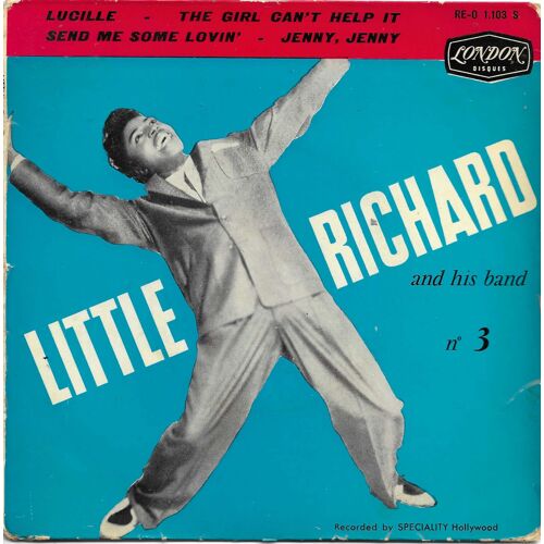 Little Richard And His Band : Vol. 3 Lucille Collins, Penniman) - Send Me Some Lovin' (Marascalco, Price) / The Girl Can'T Help It (Troup) - Jenny, Jenny (Johnson, Penniman)