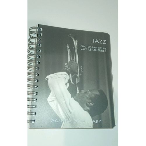 Jazz Photographie De Guy Le Querrec Agenda 2000 Diary Flammarion 4 Jazz - T2000 Ean Ancienne Edition Jnf Agenda Spirale 2840893185 9782840893189 Https://Cal.Fr/N00000y3tu 1?? 1999 Magnum Photos