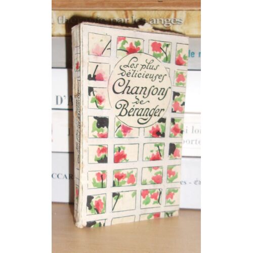 Les Plus Delicieuses Chansons De Beranger