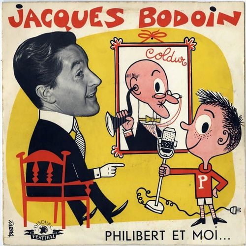 Jacques Bodoin - Festival Fld 42 - "Philibert Et Moi" - (Rare)