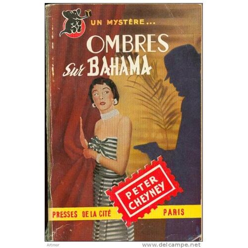 Peter Cheyney - Ombres Sur Bahama - Un Mystere N° 36