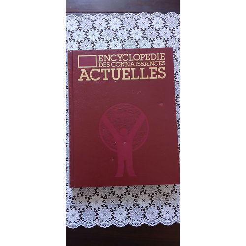 Encyclopedie Des Connaissances Actuelles