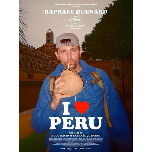 I Love Peru - Véritable Affiche De Cinéma Pliée - Format 40x60 Cm -De Raphaël Quenard, Hugo David Avec Raphaël Quenard, Anaïde Rozam, José Garcia, Jean-Pascal Zadi, Michel Hazanavicius / Pérou -2025