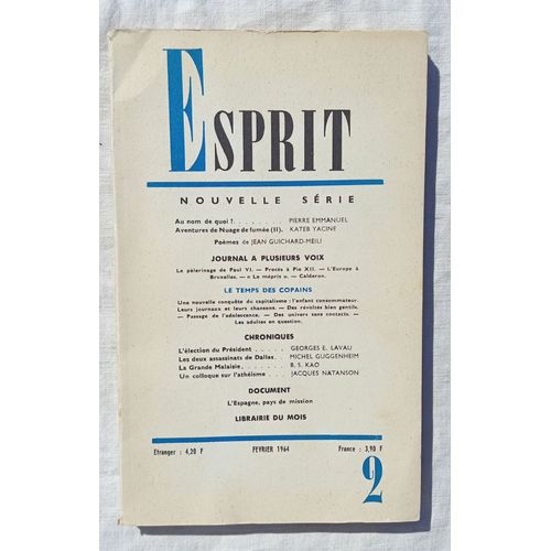 (Revue), Esprit N°2 (Nouvelle Série), Février 1964 : Pierre Emmanuel : Au Nom De Quoi ? / Jean Guichard-Meili : Poèmes / Kateb Yacine : Aventures De Nuage De Fumée (Ii)...