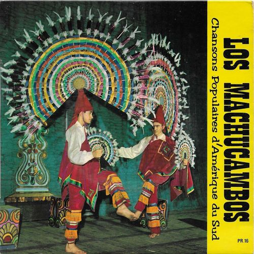 Los Machucambos (Julia Cortes, Milton A. Zapata, Rafael Gayoso) : Chansons Populaires D'Amérique Du Sud La Bamba, Subo-Subo / Buenas Noches, Duerme Negrito