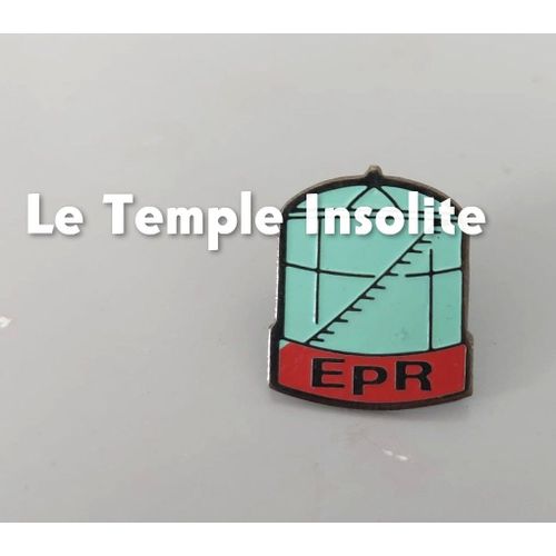 Pin'S Science - Epr (Réacteur Pressurisé Européen)