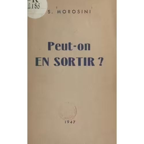 S Morosini Peut-On En Sortir?