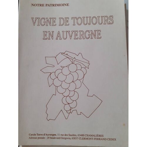 Vigne De Toujours En Auvergne