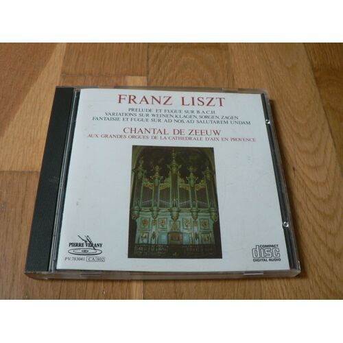 Franz Liszt 1811-1886 : 3 Grandes Oeuvres Pour Orgue Prélude Et Fugue Sur B.A.C.H Fantasia & Fugue Ad Nos Undam Par Chantal De Zeeuw Aux Grandes Orgues De La Cathédrale Saint-Sauveur D'aix En Provence
