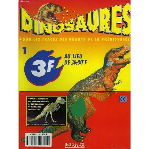 Dinosaures, N° 1, Sur Les Traces Des Geants De La Prehistoire