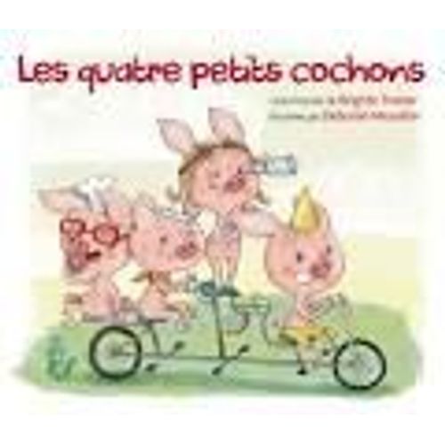 Les Quatre Petits Cochons
