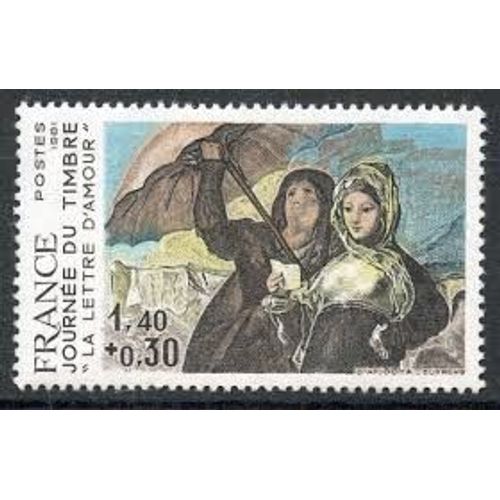 Journée Du Timbre : Oeuvre De Francisci Goya Année 1981 N° 2124 Yvert Ert Tellier Luxe