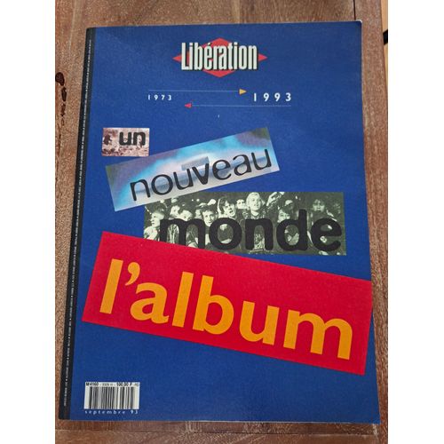 Liberation - Un Nouveau Monde L Album De 1973 A 1993