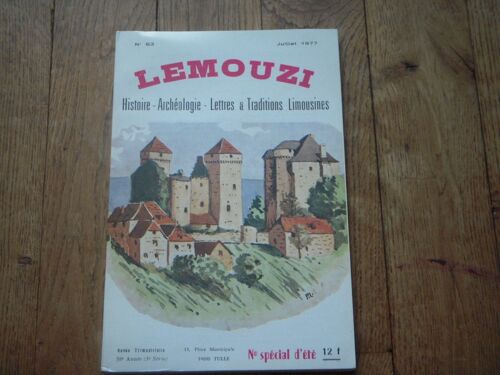 Lemouzi - N° 63 - Juillet 1977 Principaux Articles : Contes Populaires & Légendes Du Limousin - Tulle Et Ses Vieux Quartiers - Armoiries De L'église De Masseret - La Seigneurie De Curemonte
