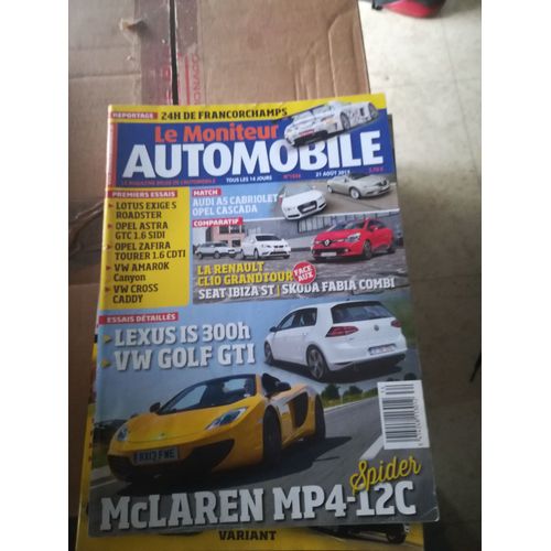 Le Moniteur 1556 De 2013 Lotus Exige S Roadster,Cross Caddy,Golf Gti,Gtd,Mclaren 12c Spider,Lexus Is 300h,Seat Ibiza St 1.6 Tdi,Clio Grandtour 1.5 Dci,Skoda Fabia Scout 1.6 Tdi,Opel Cascada 2.0 Cdti,A