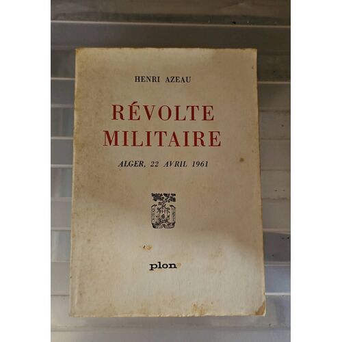 Révolte Militaire Alger 22 Avril 1961