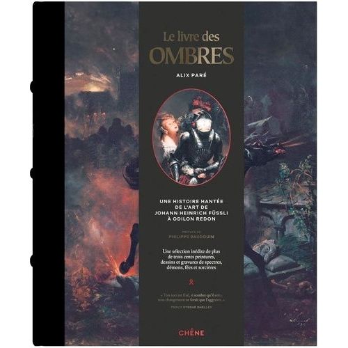 Le Livre Des Ombres - Une Histoire Hantée De L'art De Johann Heinrich Füssli À Odilon Redon