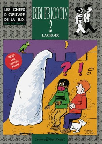 Bibi Fricotin - Bibi Et Fricotin