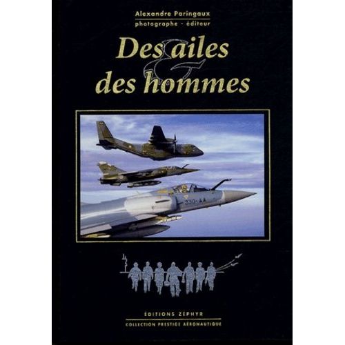 Des Ailes Et Des Hommes